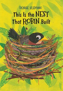 Front cover_This Is the Nest That Robin Built