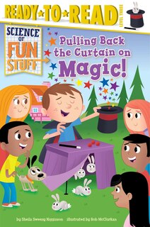 Front cover_Pulling Back the Curtain on Magic!
