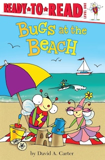 Bugs at the Beach: Ready-to-Read Level 1