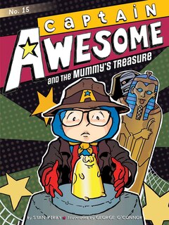 Front cover_Captain Awesome and the Mummy's Treasure