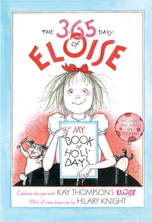 The 365 Days of Eloise: My Book of Holidays