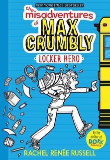 Front cover_The Misadventures of Max Crumbly 1