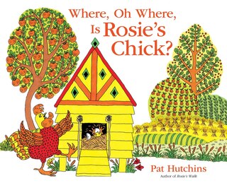 Couverture_Where, Oh Where, Is Rosie's Chick?
