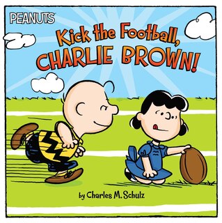 Front cover_Kick the Football, Charlie Brown!