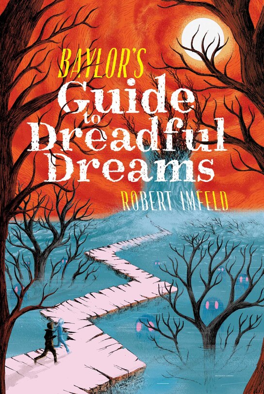 Front cover_Baylor's Guide to Dreadful Dreams