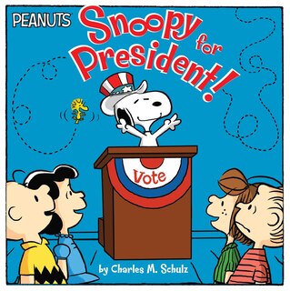 Front cover_Snoopy for President!