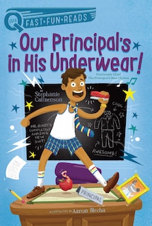 Front cover_Our Principal's in His Underwear!