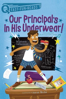 Our Principal's in His Underwear!: A QUIX Book