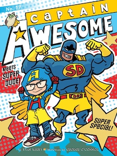 Front cover_Captain Awesome Meets Super Dude!