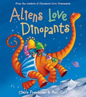 Front cover_Aliens Love Dinopants
