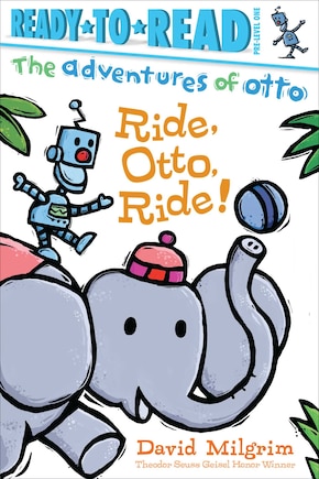 Ride, Otto, Ride!: Ready-to-read Pre-level 1