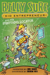 Front cover_Billy Sure Kid Entrepreneur and the Everything Locator