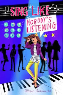Front cover_Sing Like Nobody's Listening