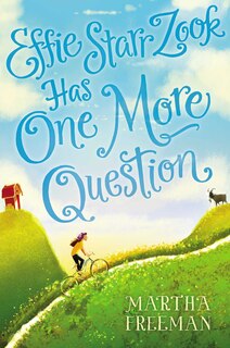 Front cover_Effie Starr Zook Has One More Question
