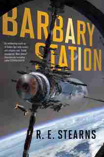 Barbary Station by R. E. Stearns
