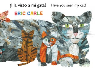 Front cover_¿Ha visto a mi gata? (Have You Seen My Cat?) (Spanish-English bilingual edition)