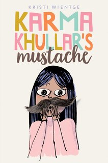 Front cover_Karma Khullar's Mustache