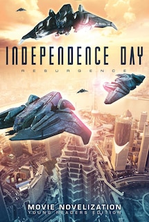 Front cover_Independence Day Resurgence Movie Novelization