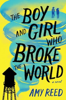 Couverture_The Boy and Girl Who Broke the World