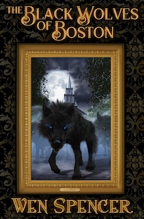 Front cover_The Black Wolves of Boston
