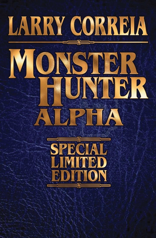 Front cover_Monster Hunter Alpha Signed Leatherbound Edition