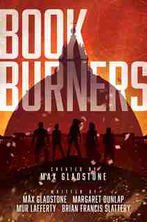 Bookburners by Max Gladstone
