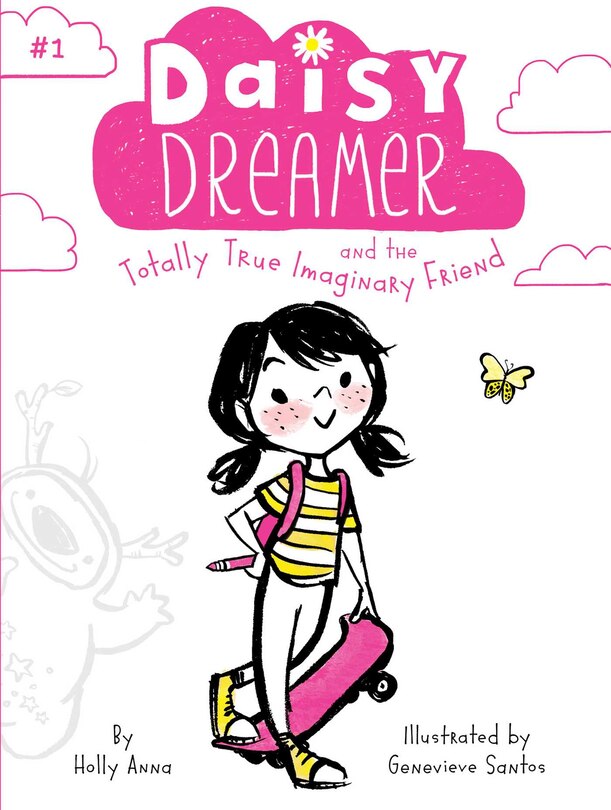 Front cover_Daisy Dreamer and the Totally True Imaginary Friend