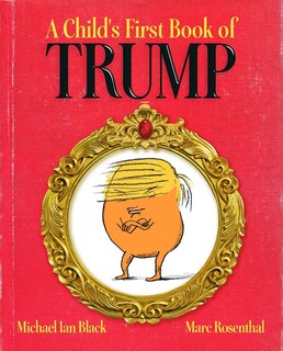 Front cover_A Child's First Book of Trump