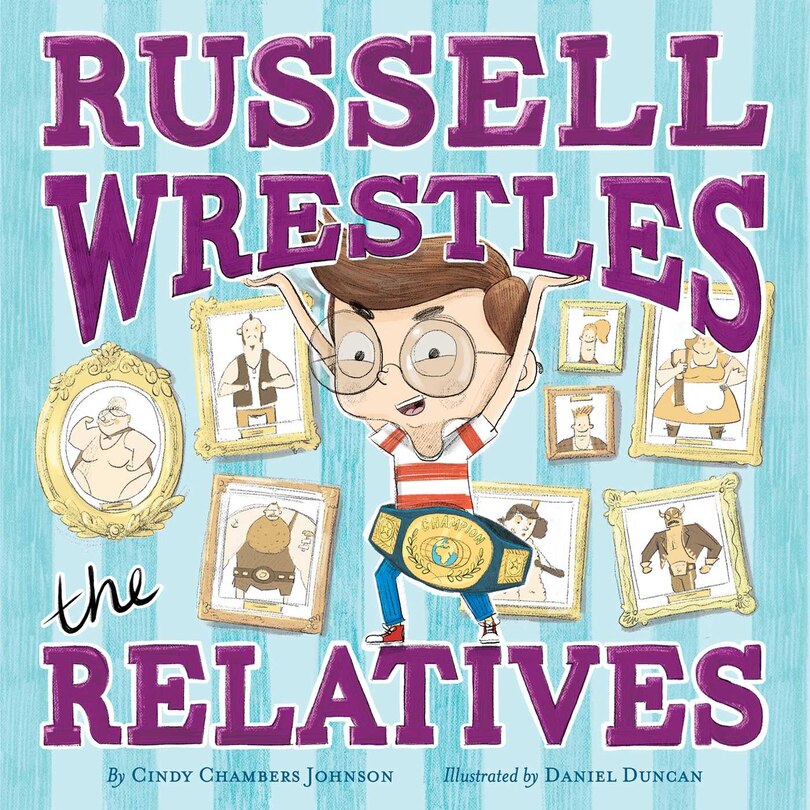 Front cover_Russell Wrestles the Relatives