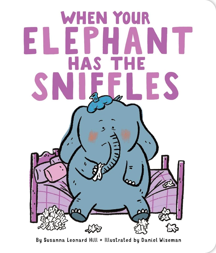 Front cover_When Your Elephant Has the Sniffles