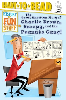 Front cover_The Great American Story of Charlie Brown, Snoopy, and the Peanuts Gang!