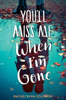 Front cover_You'll Miss Me When I'm Gone