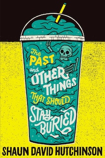 Couverture_The Past and Other Things That Should Stay Buried