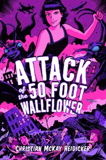 Couverture_Attack of the 50 Foot Wallflower