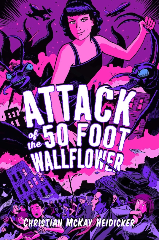 Couverture_Attack of the 50 Foot Wallflower