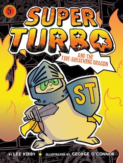 Front cover_Super Turbo and the Fire-Breathing Dragon