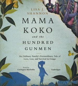 Couverture_Mama Koko and the Hundred Gunmen