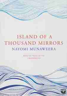 Island Of A Thousand Mirrors de Nayomi Munaweera