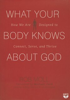 Front cover_What Your Body Knows About God
