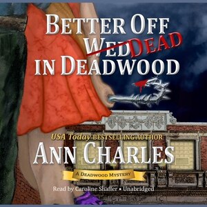 Front cover_Better Off Dead In Deadwood