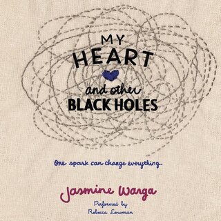 Couverture_My Heart and Other Black Holes Lib/E