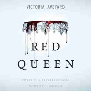 Red Queen by Victoria Aveyard
