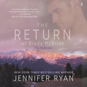 The Return of Brody McBride: Book One: The McBrides