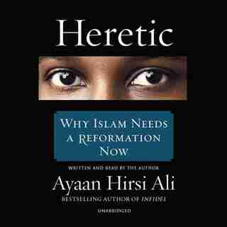 Heretic by Ayaan Hirsi Ali