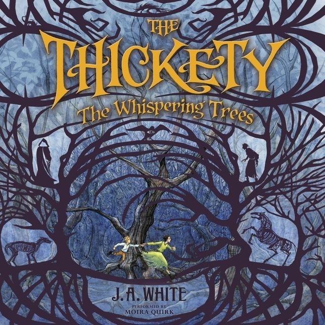 Couverture_The Thickety: The Whispering Trees Lib/E