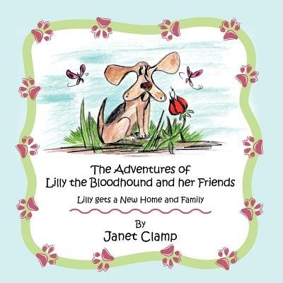 Front cover_The Adventures Of Lilly The Bloodhound And Her Friends