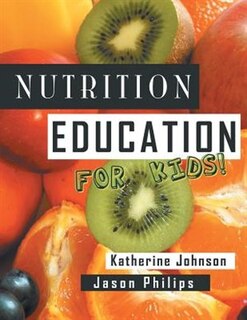 Front cover_Nutrition Education For Kids