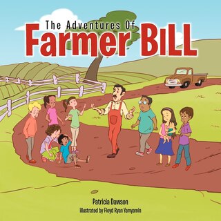 Front cover_The Adventures Of Farmer Bill