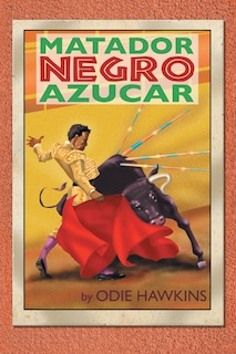 Front cover_The Black Matador, sugar