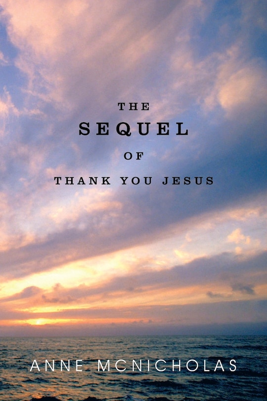 Couverture_The Sequel Of Thank You Jesus
